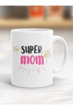 Süper Mom Yazılı Kupa Bardak Bdk11
