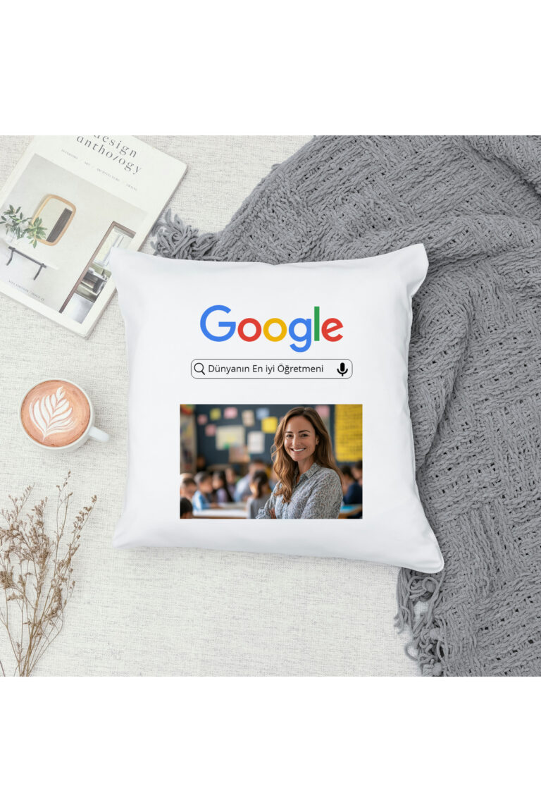Kişiye Özel Google Tasarımlı Yastık 40x40 – Elyaf Dolgulu Hediye (Öğretmen, Anne, Sevgili, Arkadaş) - Görsel 3