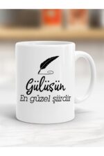 Porselen Gülüşün En Şiirdir Yazılı Kupa Bardak