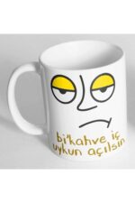 Bi Kahve Iç Uykun Açılsın Baskılı Kupa Bardak