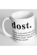 Dost Kelime Anlamı Baskılı Kupa Bardak