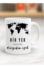 Bir Yer Bulalım Dünyadan Uzak Baskılı Kupa Bardak - Resimli Kupa Bardak - Hediyelik Bardak