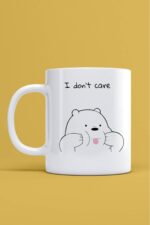 I Dont Care Baskılı Kupa Bardak