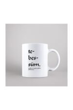 Tebessüm Yazılı Özel Kupa Bardak